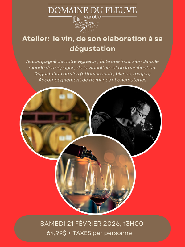 Atelier: Le vin, de son élaboration à la dégustation